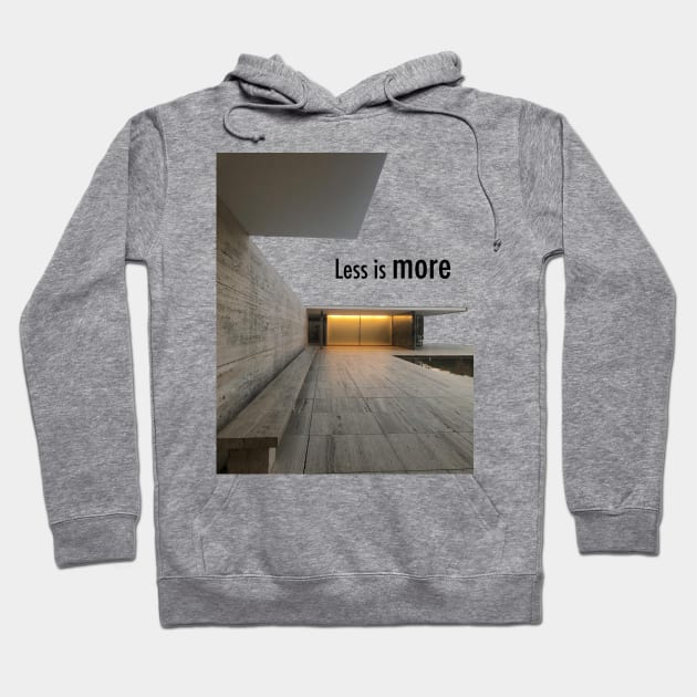 Less is more Hoodie by ScrambledPsychology